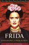 Frida: A Biography of Frida Kahlo