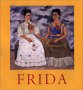 Frida Kahlo: by Frida Kahlo, Martin-Luis Lozano and Luis-Martin Lozano